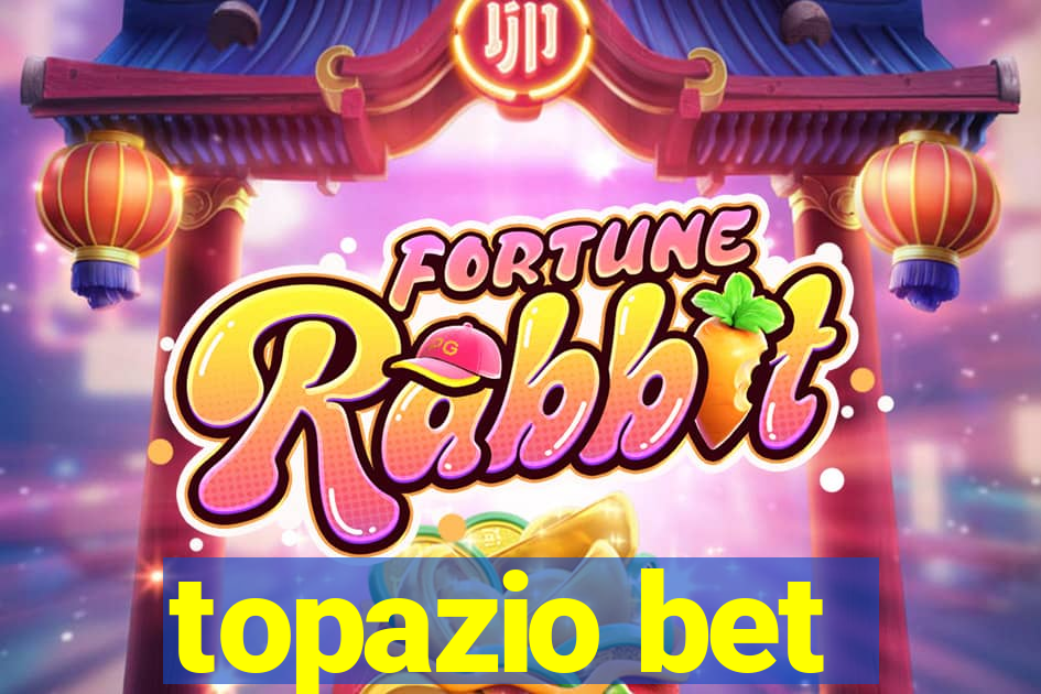 topazio bet